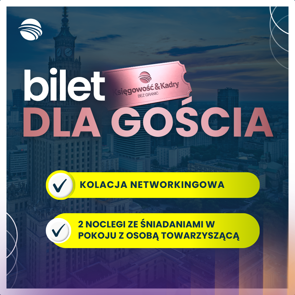 Grafika szkolenia: Kadry & Księgowość Bez Granic – Bilet dla osoby towarzyszącej