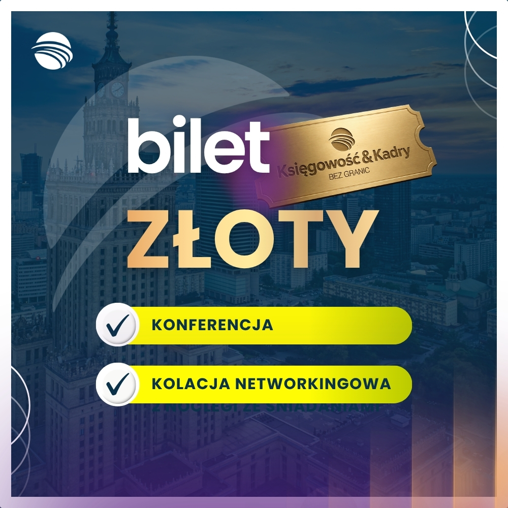 Grafika szkolenia: Kadry & Księgowość Bez Granic – Bilet Złoty